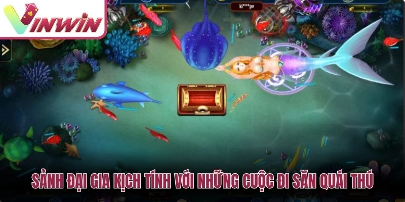 Sảnh đại gia kịch tính với những cuộc đi săn quái thú