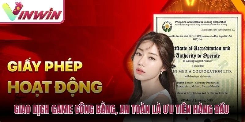 Giao dịch game công bằng, an toàn là ưu tiên hàng đầu hiện nay