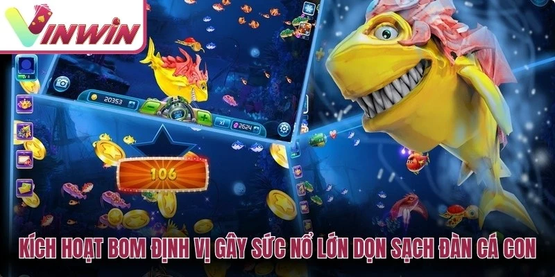 Kích hoạt bom định vị gây sức nổ lớn dọn sạch đàn cá con