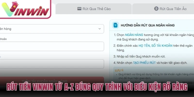 Rút tiền Vinwin từ A-Z đúng quy trình với những điều kiện rõ ràng