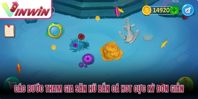 Các bước tham gia săn hũ bắn cá hot cực kỳ đơn giản