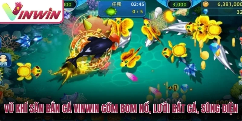 Vũ khí săn bắn cá Vinwin gồm bom nổ, lưới bắt cá, súng điện, đại bác