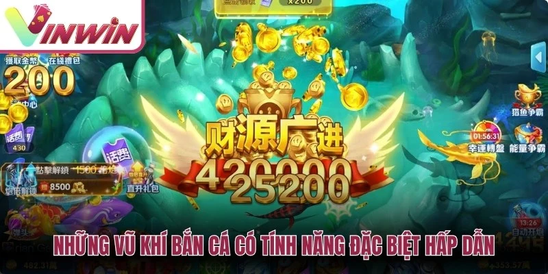 Những vũ khí bắn cá có tính năng đặc biệt hấp dẫn